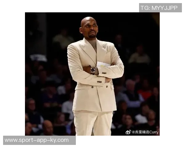 科尔赞扬助教建议提升球队阵容身形和防守表现表现出色 科尔赞扬助教建议提升球队阵容身形和防守表现表现出色